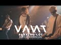 VANT - PARKING LOT [Live at Dingwalls] 
