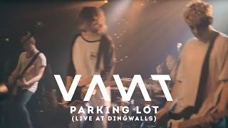 VANT - PARKING LOT [Live at Dingwalls]
