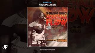 Young Dro - Some More Freestyle [Adderall Flow]