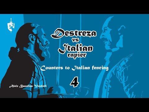 Destreza vs Italian 2019 -  4 Counters to Italian fencing