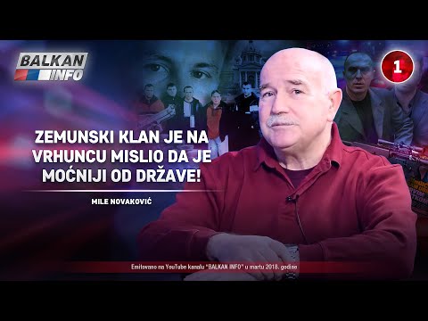 INTERVJU: Mile Novaković - Zemunski klan je na vrhuncu mislio da je moćniji od države! (22.03.2018)