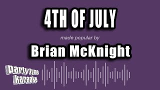 Brian McKnight - 4th of July (Karaoke Version)