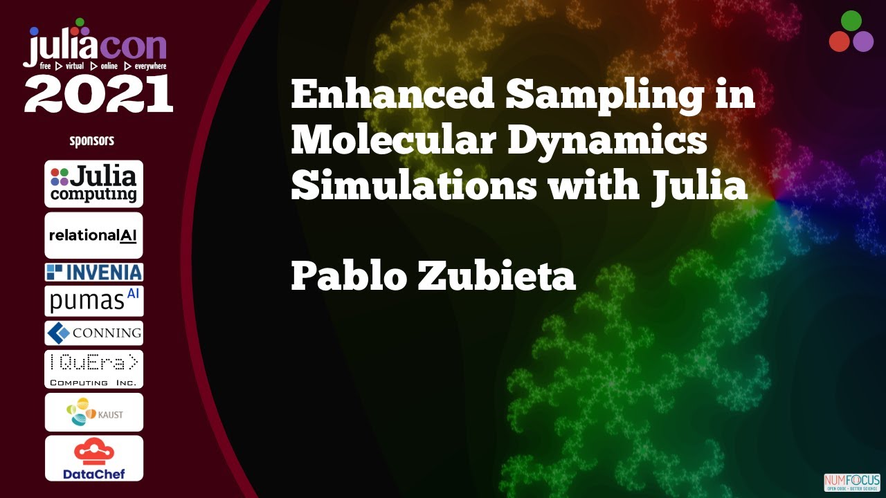 Enhanced Sampling in Molecular Dynamics Simulations with Julia | Pablo Zubieta | JuliaCon 2021