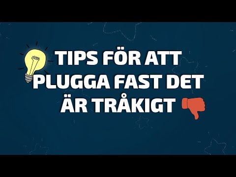 Tips för att plugga fast det är tråkigt