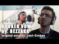Reza Zakarya - Broken Vow (Josh Groban Cover)