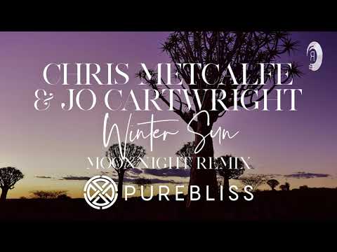 [Sunday Chill Pick] Chris Metcalfe & Jo Cartwright - Winter Sun (Moonnight Remix) + LYRICS
