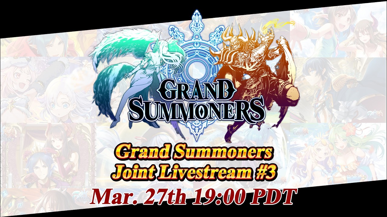 Grand Summoners Joint Livestream #3✨