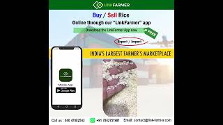 Buy/Sell, Rice Online through our “LinkFarmer” app