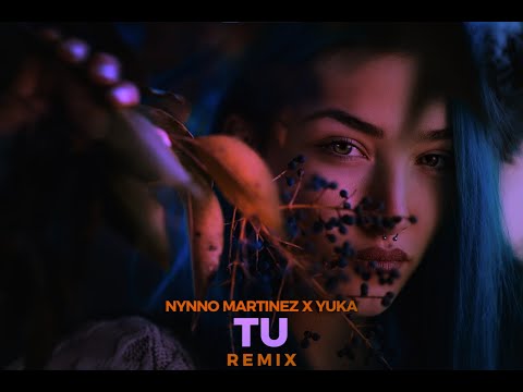 Nynno Martinez ❌ YUKA - Tu │ REMIX