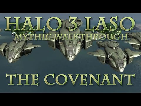 Tyrant's REMASTERED Halo 3 Mythic Walkthrough (LASO) - The Covenant