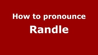 How to pronounce Randle
