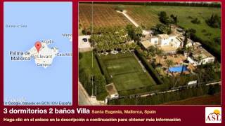 preview picture of video '3 dormitorios 2 baños Villa se Vende en Santa Eugenia, Mallorca, Spain'