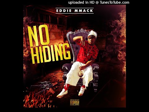 No Hiding - Eddie MMack