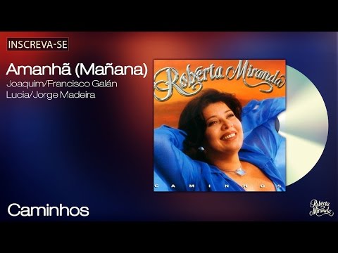 Roberta Miranda - Amanhã/Mañana - Caminhos - [Áudio Oficial]