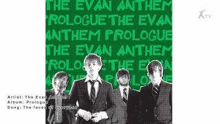The Evan Anthem | the faces of everyone