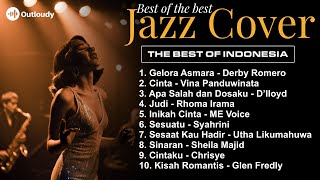 Download lagu [JAZZ COVER VOL.1]🎵 TOP 10 LAGU  TERBAIK INDONESIA | Lagu Indonesia Pilihan | Cover by Outloudy mp3