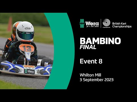 Bambino Final | Event 8, Whilton Mill | Wera Tools British Kart Championships 2023