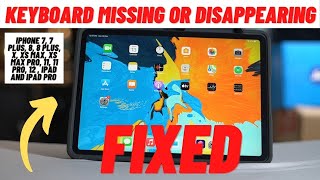 How to Fix iphone/ipad keyboard Missing or Disappearing - New method