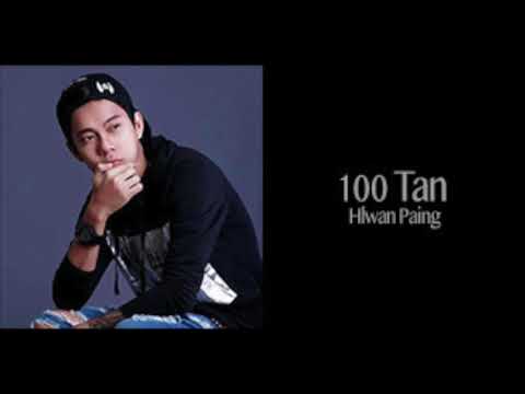 100 Tan - Hlwan Paing