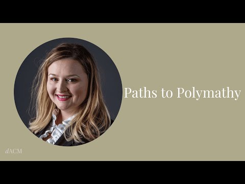 Paths to Polymathy