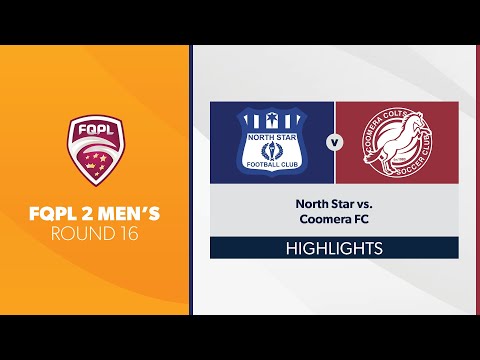 FQPL 2 Men's R16 - North Star vs. Coomera FC Highlights
