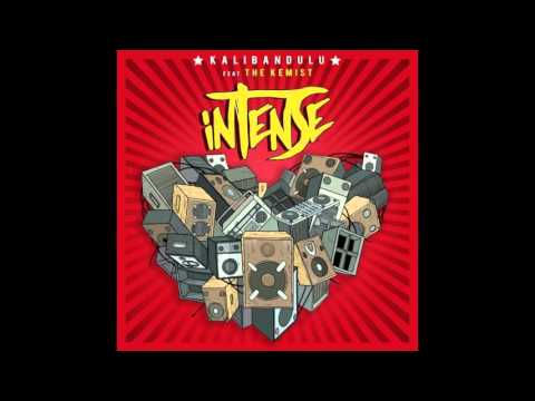 Kalibandulu feat The Kemist - Intense