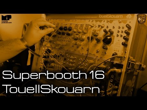 TouellSkouarn - Superbooth 2016