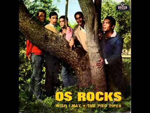 Os Rocks - Wish I May (1966)