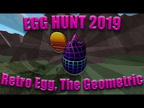 How To Get The Retro Egg The Geometric Roblox Egg Hunt 2019 - roblox egg hunt locations 2019