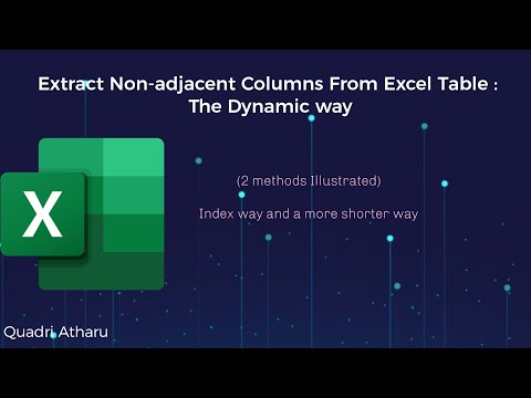 Extract Non-adjacent Columns From #Excel Table Dynamically