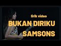 Bukan Diriku Samsons Tami Aulia Cover