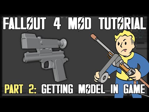 Fallout 4 Weapon Mod Tutorial For Beginners Part 2 - Getting Blender Models Into The Game