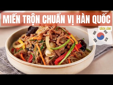Cách làm Miến trộn chuẩn vị Hàn Quốc | Bếp Của Mẹ