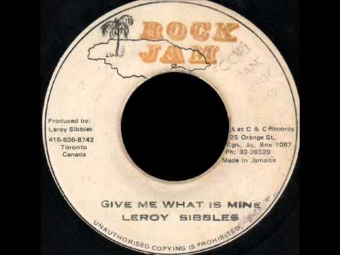 Leroy Sibbles - Give Me What Is Mine (JAM ROCK) 7