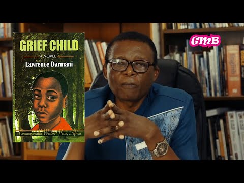 Grief child by Lawrence Darmani | full summary & analysis (remastered)