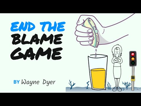 How To Stop Playing The Blame Game ☀️ Wayne Dyer