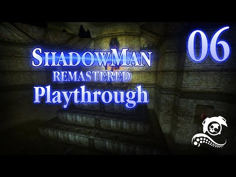 Shadow Man: Remastered Playthrough - Part 6 Temple of Fire (Toucher)