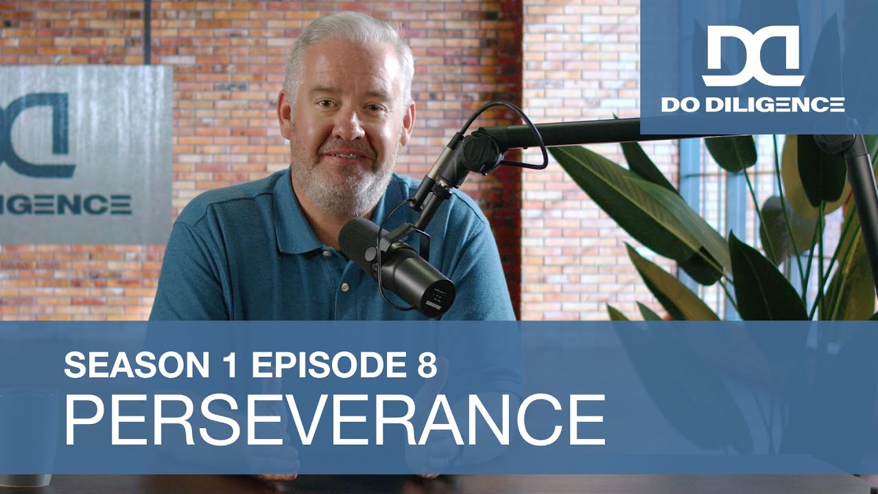 S01E08: Diligence Is…Perseverance