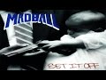 MADBALL - Set It Off [Full Album] 