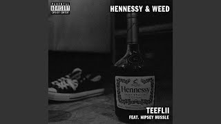 Hennessy &amp; Weed