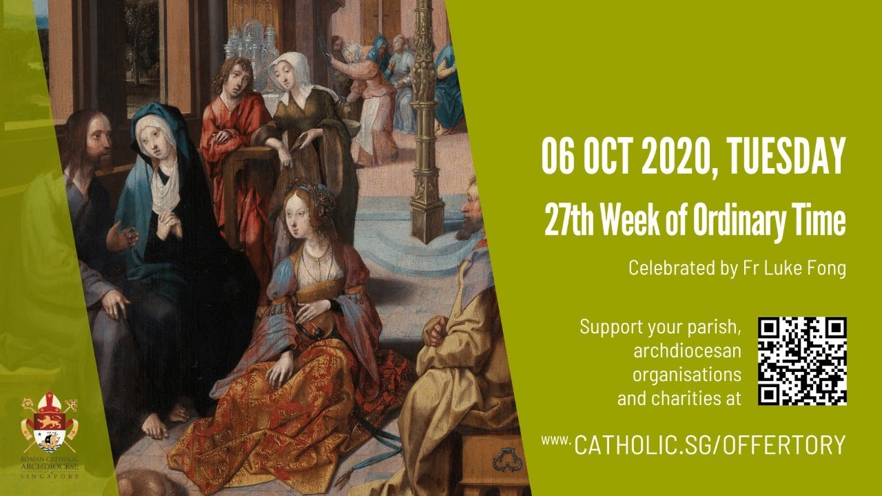 Catholic Daily Mass 6th October 2020 Tuesday Today Online - 27th Week of Ordinary Time Catholic Daily Mass 6th October 2020 Tuesday Today Online – 27th Week of Ordinary Time