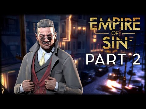 Cleaning Out The Neighbourhood in EMPIRE OF SIN - Part 2