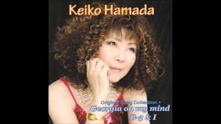 Georgia On My Mind  HAMADA KEIKO