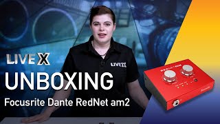 Video thumbnail for Unboxing: Focusrite Dante RedNet AM2 by Live X