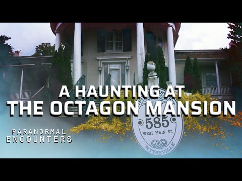 A Haunting At The Octagon Mansion