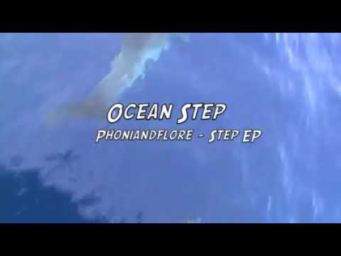 PhOniAndFlOrE - Ocean Step (Official Movie)