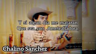 La Metralladora - Chalino Sanchez ( letra/lyrics )