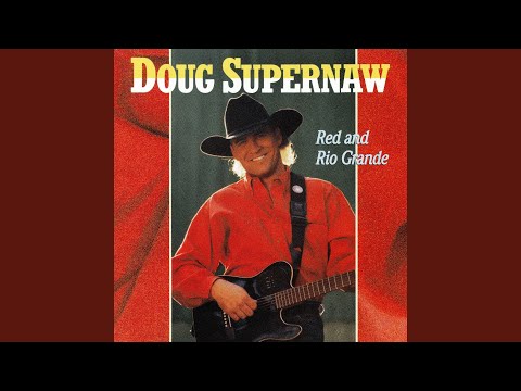 Loved You All Night Long - Doug Supernaw