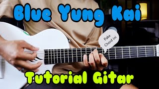 Download lagu Tutorial Gitar Yung kai - Blue | LENGKAP DENGAN MELODI INTRO DAN SOLO mp3