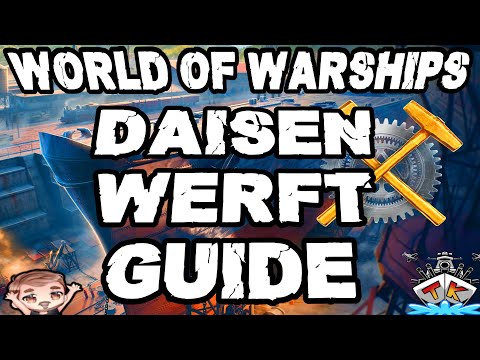 Daisen in der Werft - Guide & Tipps/Tricks ⚓️ in World of Warships 🚢